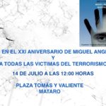 Homenaje en Mataró a Miguel Ángel Blanco y a todas las víctimas del terrorismo